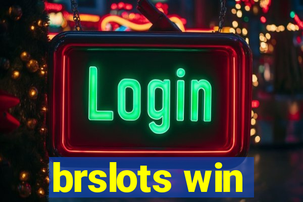 brslots win